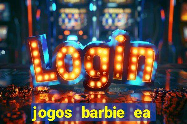 jogos barbie ea magia da moda